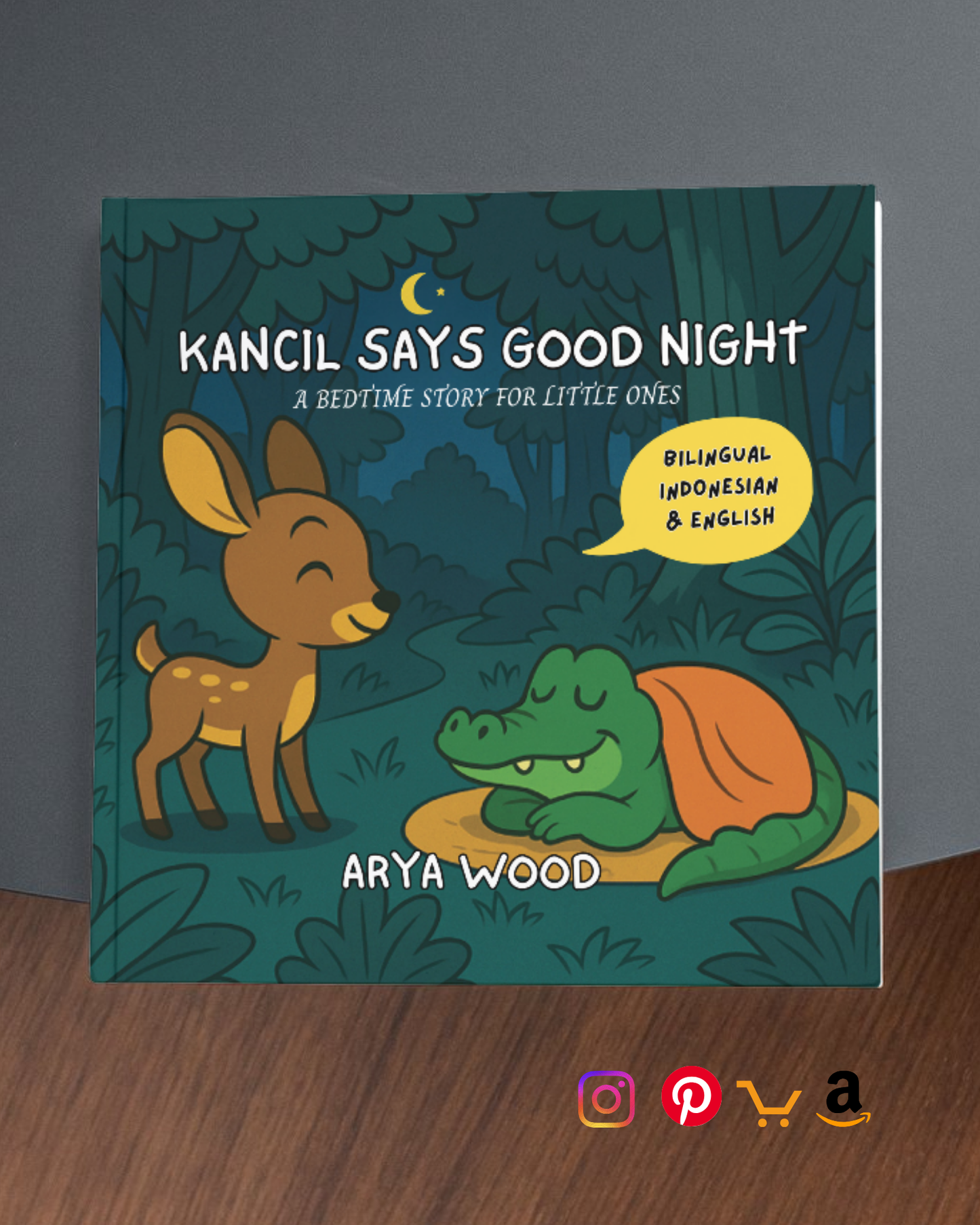 Kancil Says Good Night. Bilingual Storybook Indonesian & English